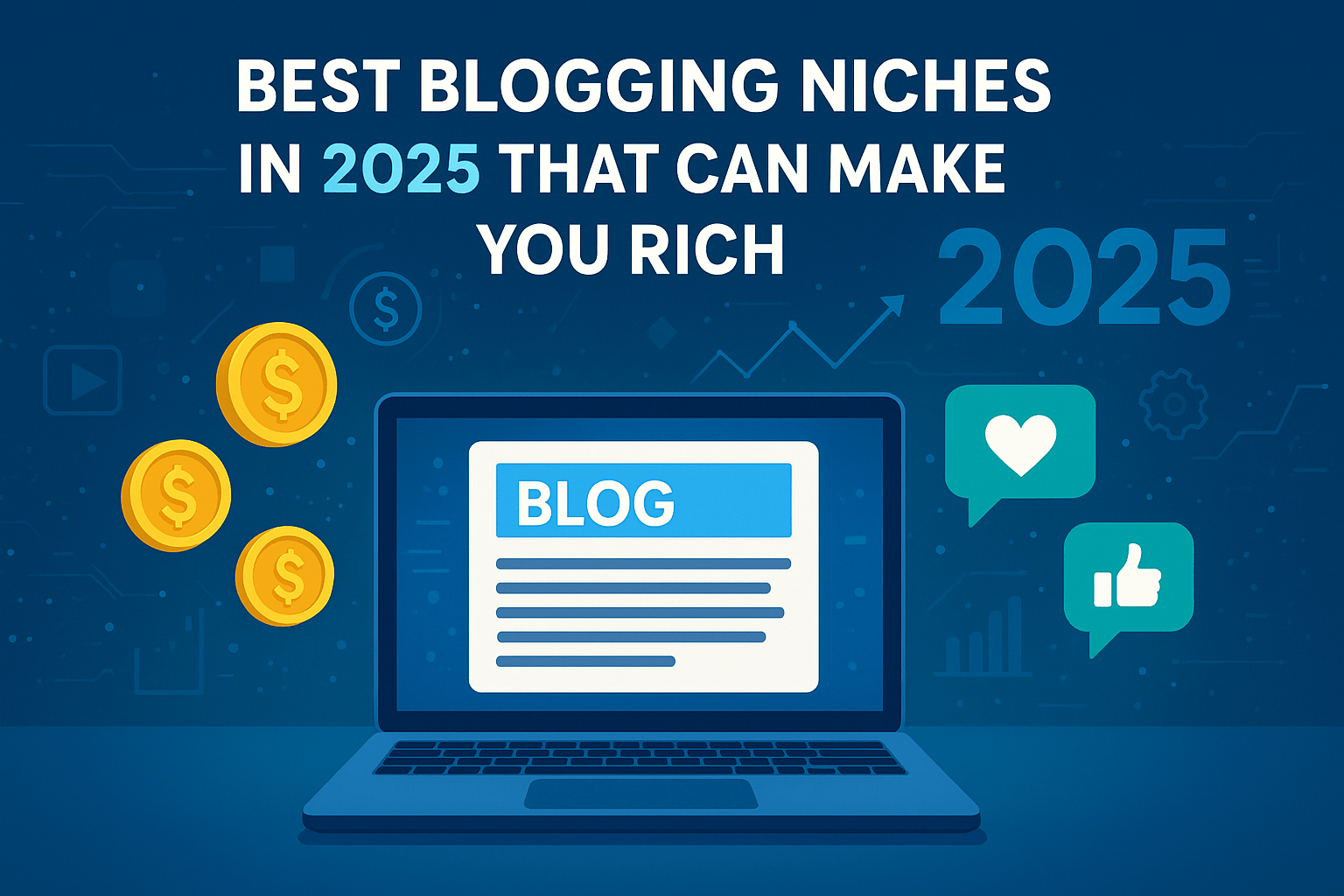 Best Blogging Niches 2025 to Make Money Online