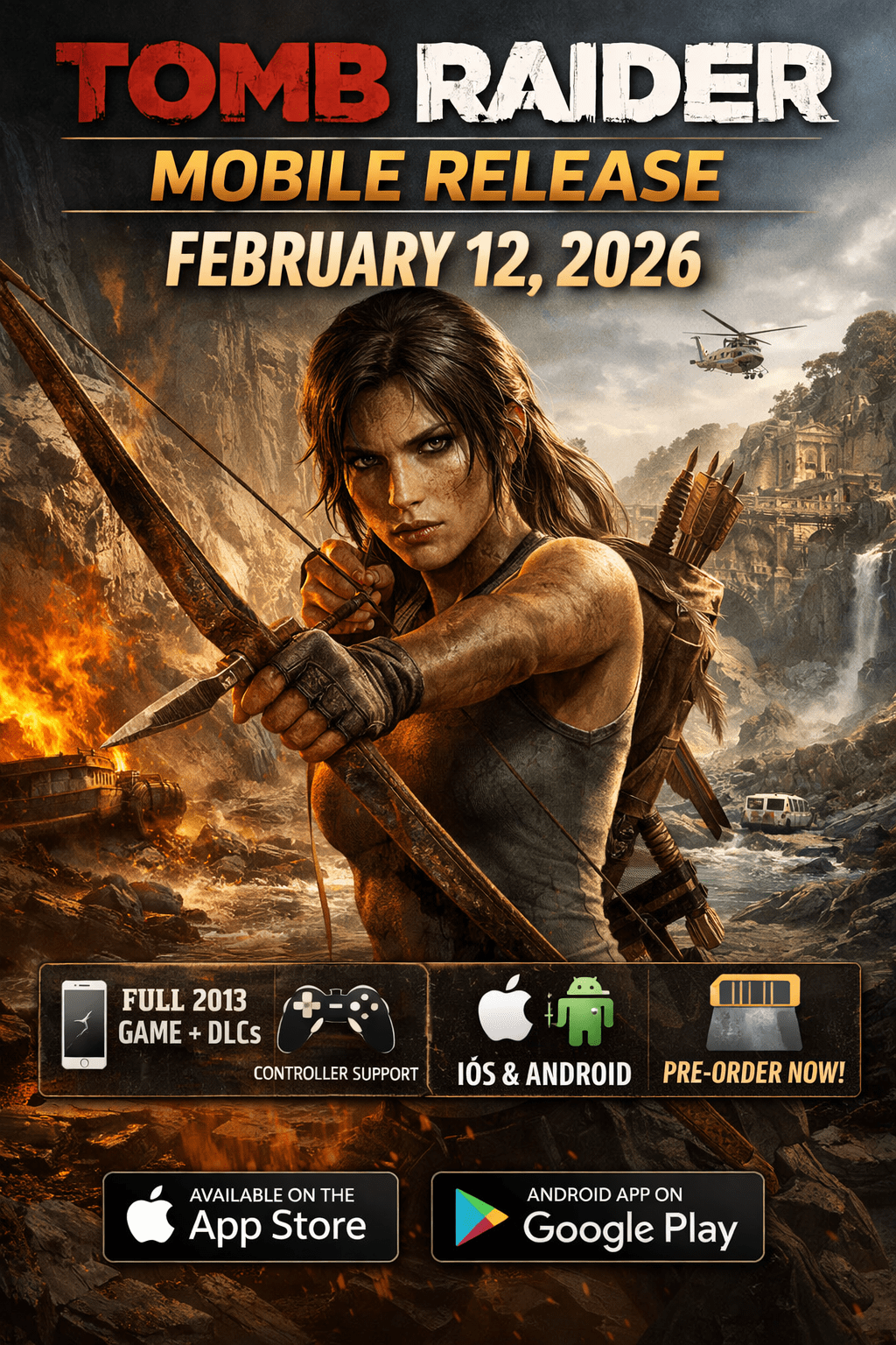 Lara Croft aiming a bow in Tomb Raider mobile game promotional poster showing February 12, 2026 release date for Android and iOS with action adventure background and controller support icons.